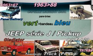 Pare-brise teinté vert +bandeau bleu JEEP GLADIATOR / PICKUP / TRUCK - 1963/88