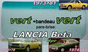Pare-brise teinté vert +bandeau vert LANCIA BETA COUPE/HPE - 1973/81