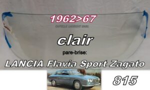 Pare-brise clair LANCIA FLAVIA SPORT ZAGATO - 1962/67