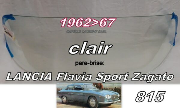 Pare-brise clair LANCIA FLAVIA SPORT ZAGATO - 1962/67