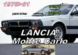 Pare-brise teinté vert +bandeau vert LANCIA BETA MONTECARLO - 1975/81