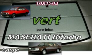 Pare-brise teinté vert MASERATI BITURBO COUPE - 1981/94