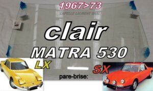 Pare-brise clair MATRA M 530 - 1967/73