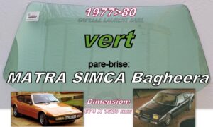 Pare-brise teinté vert MATRA SIMCA BAGHEERA - 1977/80