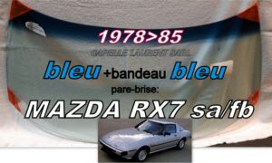 Pare-brise teinté bleu +bandeau bleu MAZDA RX7 1 SA/FB - 1978/85