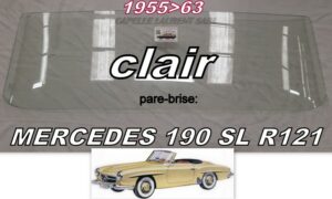 Pare-brise clair MERCEDES 190SL R121 - 1955/63