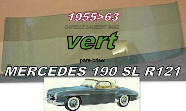 Pare-brise teinté vert MERCEDES 190SL R121 - 1955/63