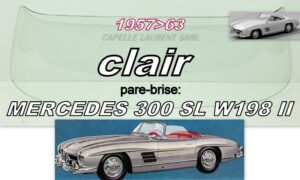 Pare-brise clair MERCEDES 300SL W198 II - 1957/63
