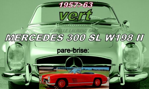 Pare-brise teinté vert MERCEDES 300SL W198 II - 1957/63