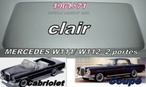 Pare-brise clair MERCEDES COUPE/CABRIOLET W111/112 - 1961/71