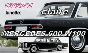 Lunette claire MERCEDES 600 W100 - 1963/81