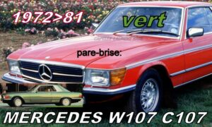Pare-brise teinté vert MERCEDES SLC COUPE W107/C107 - 1972/81