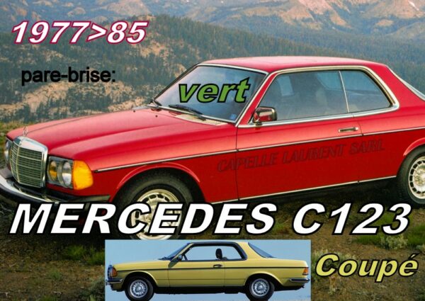 Pare-brise teinté vert MERCEDES C123 COUPE - 1977/85