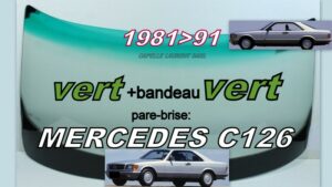 Pare-brise teinté vert +bandeau vert MERCEDES C126 COUPE- 1981/91