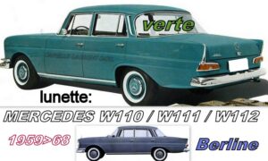 Lunette tentée verte MERCEDES BERLINE W110/111/112 - 1959/68