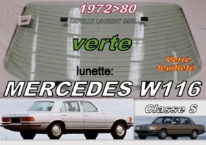 Lunette teintée verte feuilletée MERCEDES CLASSE S W116 - 1972/80