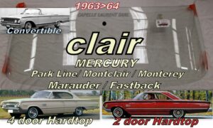 Pare-brise clair MERCURY MONTEREY/MONTCLAIR  2/4D HARDTOP/CAB - 1963/64