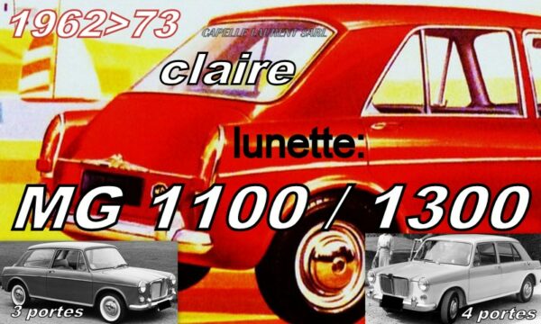Lunette claire MG 1100/1300 - 1962/73