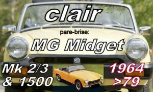 Pare-brise clair MG MIDGET Mk2/3/1500 - 1964/79