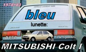Lunette teintée bleue MITSUBISHI Colt 1 - 1978/83