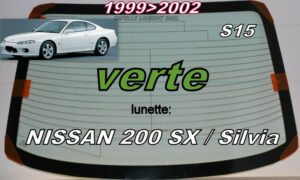 Lunette teintée verte NISSAN 200SX SILVIA S15 - 1999/2002