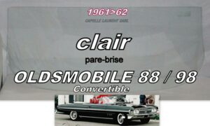 Pare-brise clair OLDSMOBILE 88/98 CABRIOLET - 1961/62