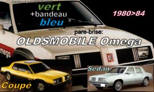 Pare-brise teinté vert +bandeau bleu OLDSMOBILE OMEGA COUPE/SEDAN - 1980/84