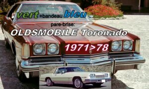 Pare-brise teinté vert +bandeau bleu OLDSMOBILE TORONADO - 1971/78