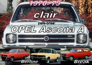 Pare-brise clair OPEL ASCONA A - 1970/75