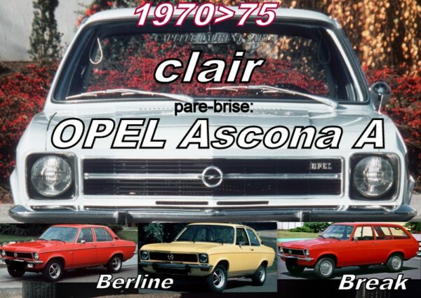 Pare-brise clair OPEL ASCONA A - 1970/75
