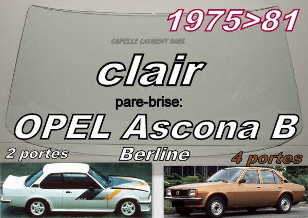 Pare-brise clair OPEL ASCONA B - 1975/81
