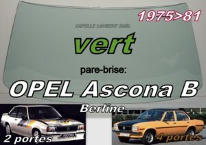 Pare-brise teinté vert OPEL ASCONA B - 1975/81