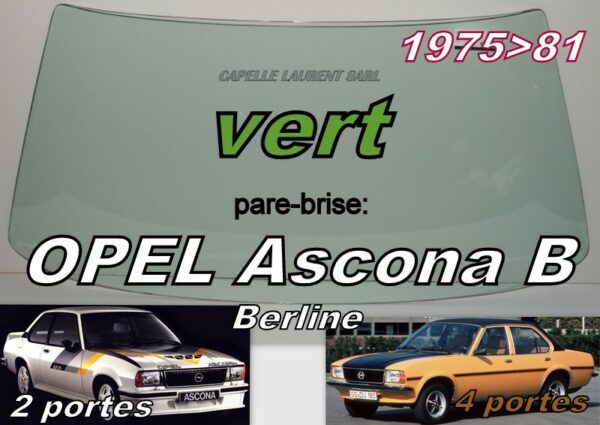 Pare-brise teinté vert OPEL ASCONA B - 1975/81
