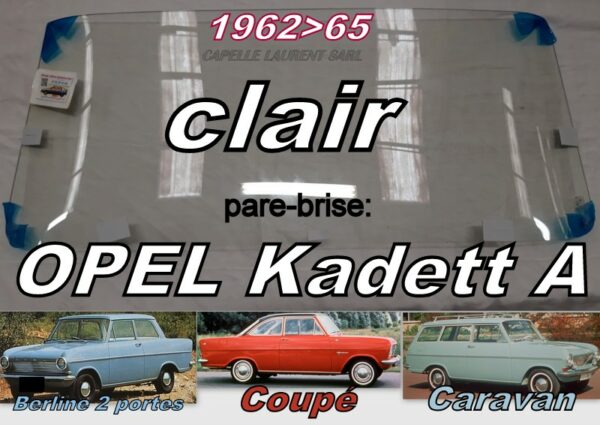 Pare-brise clair OPEL KADETT A - 1962/65
