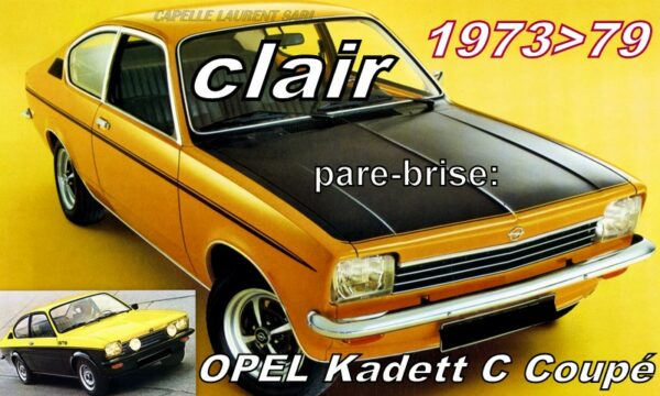 Pare-brise clair OPEL KADETT C Coupé - 1973/79