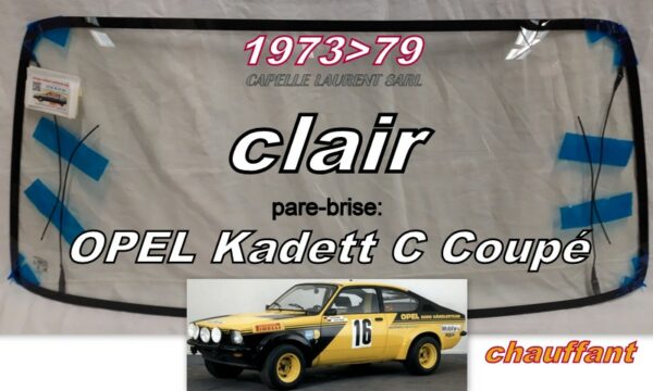 Pare-brise clair chauffant OPEL KADETT C Coupé - 1973/79