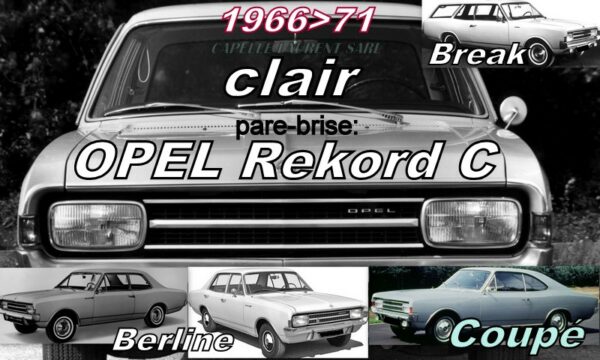Pare-brise clair OPEL REKORD C  - 1966/71