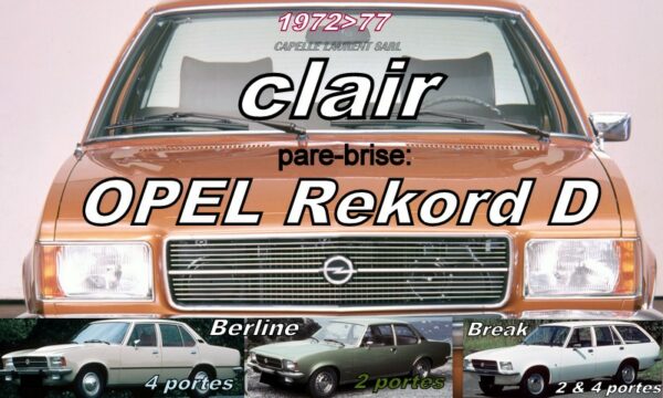 Pare-brise clair OPEL REKORD D BERLINE/BREAK - 1972/77