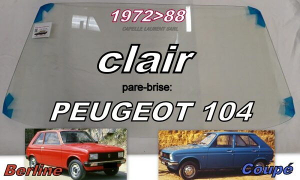 Pare-brise clair PEUGEOT 104 - 1972/88