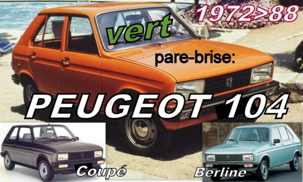 Pare-brise teinté vert PEUGEOT 104 -1972/88