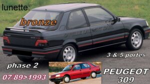 Lunette teintée bronze PEUGEOT 309 phase 2 - 7-1989/93