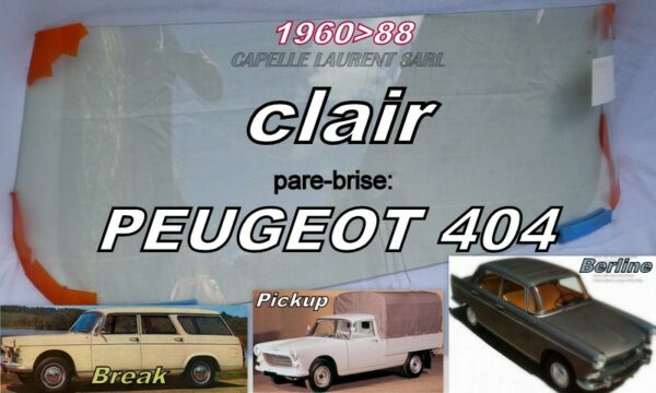 Pare-brise clair PEUGEOT 404 BERLINE/BREAK/PICKUP - 1960/88