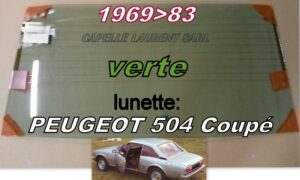 Lunette teintée verte PEUGEOT 504 COUPE  - 1969/83
