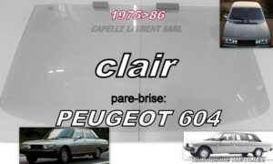 Pare-brise clair PEUGEOT 604 - 1975/86
