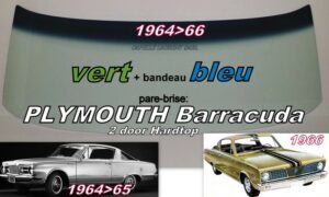 Pare-brise teinté vert +bandeau bleu PLYMOUTH BARRACUDA 2D HT - 1964/66