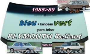 Pare-brise teinté vert +bandeau bleu PLYMOUYH RELIANT 2/4 D SEDAN/SW - 1985/89