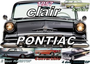 Pare-brise clair PONTIAC CAB/2D HARDTOP/2D SW - 1957