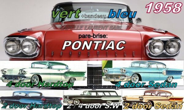 Pare-brise teinté vert +bandeau bleu PONTIAC 2/4 D SEDAN/HT/SW - 1958