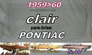 Pare-brise clair PONTIAC 2/4 D SEDAN/SW - 1959/60