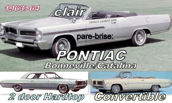 Pare-brise clair PONTIAC CATALINA/BONNEVILLE Convertible/2 D Hardtop- 1963/64